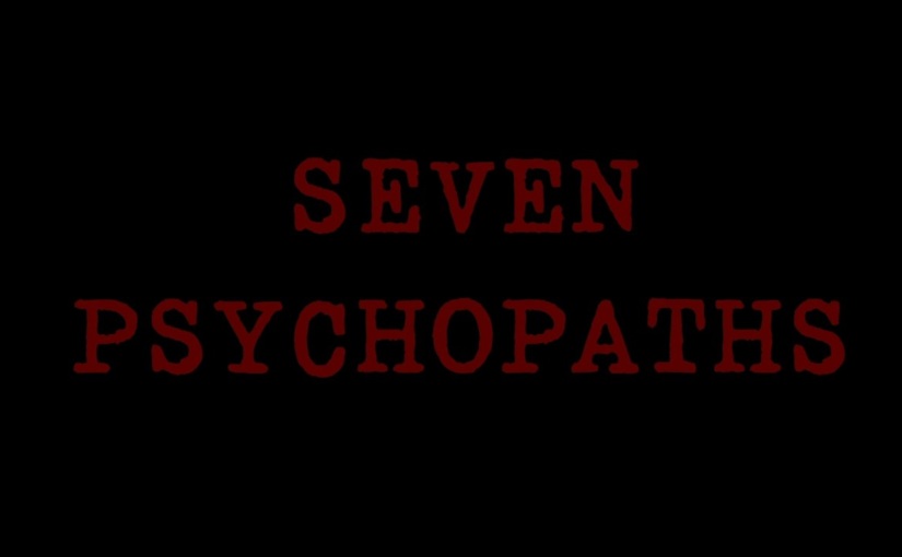 Seven Psychopaths (Martin McDonagh, 2012) Review