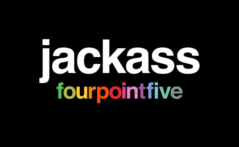 Jackass 4.5 (Jeff Tremaine, 2022) Review