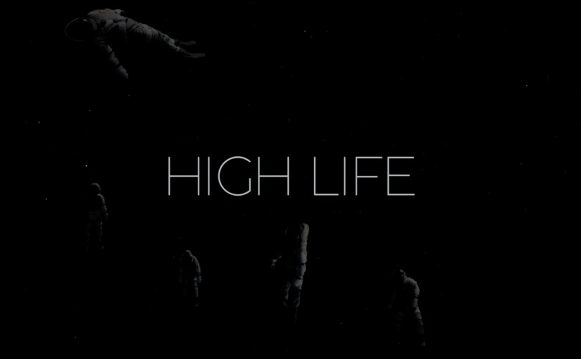 High Life (Claire Denis, 2018) Review
